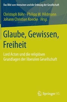 Glaube, Gewissen, Freiheit 1