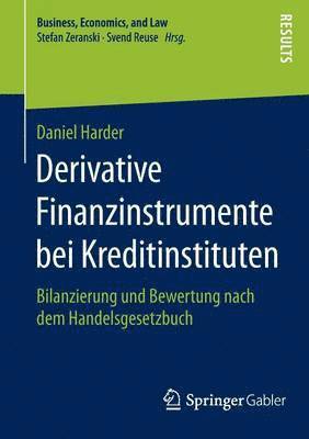 Daniel Harder - Derivative Finanzinstrumente bei Kreditinstituten, Häftad