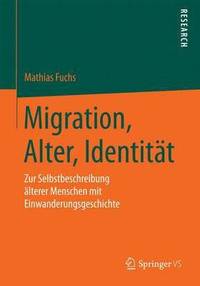 bokomslag Migration, Alter, Identitat