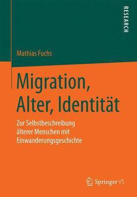 Migration, Alter, Identitt 1