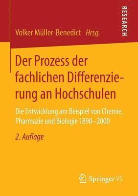 Der Prozess der fachlichen Differenzierung an Hochschulen 1