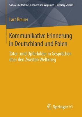 bokomslag Kommunikative Erinnerung in Deutschland und Polen