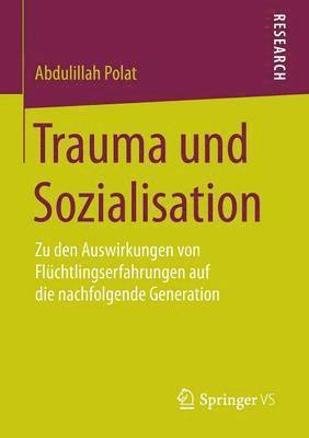 bokomslag Trauma und Sozialisation