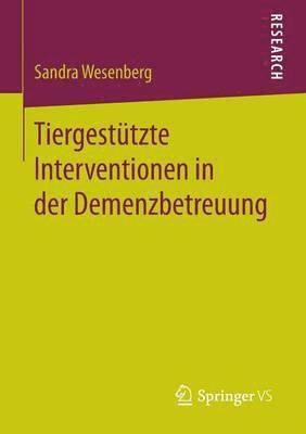 bokomslag Tiergesttzte Interventionen in der Demenzbetreuung