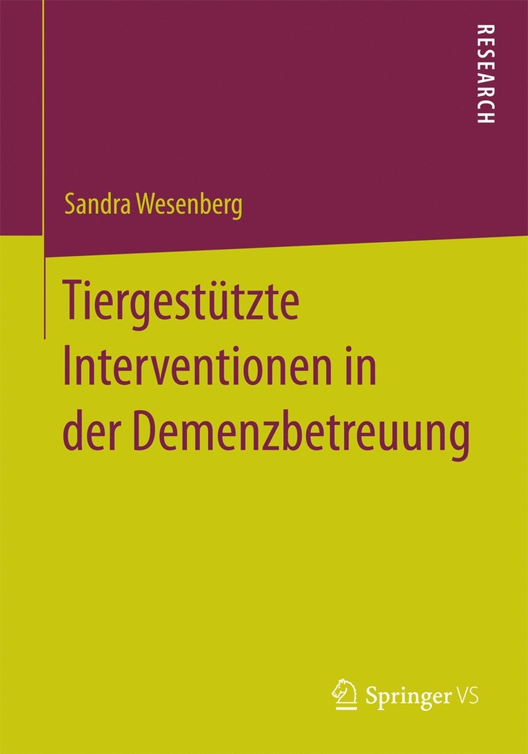 Sandra Wesenberg - Tiergestützte Interventionen in der Demenzbetreuung, Häftad