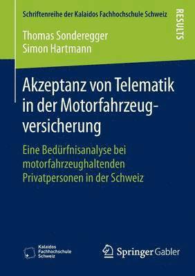 Akzeptanz von Telematik in der Motorfahrzeugversicherung 1