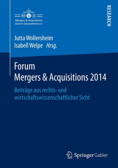 Jutta Wollersheim, Isabell Welpe - Forum Mergers & Acquisitions 2014, Häftad