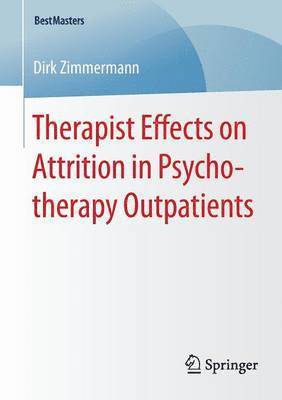 Therapist Effects on Attrition in Psychotherapy Outpatients 1