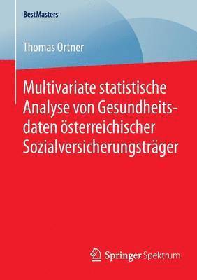 bokomslag Multivariate statistische Analyse von Gesundheitsdaten sterreichischer Sozialversicherungstrger