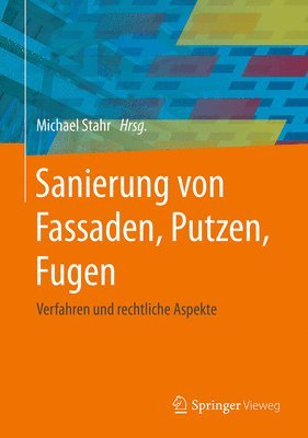 bokomslag Sanierung von Fassaden, Putzen, Fugen