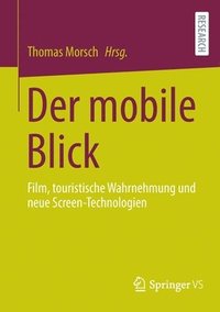 bokomslag Der mobile Blick