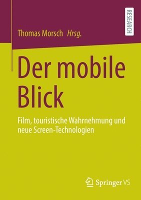 Thomas Morsch - Der mobile Blick, Häftad
