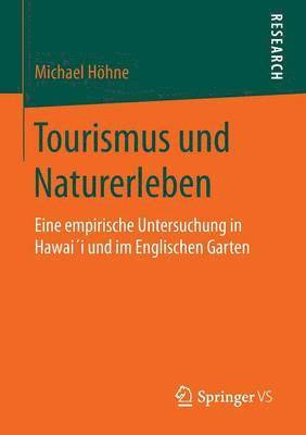 Michael Höhne, Michael Hohne - Tourismus und Naturerleben, Häftad