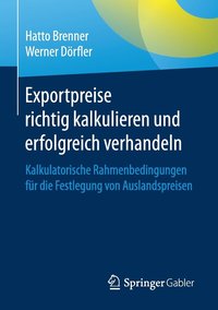 bokomslag Exportpreise richtig kalkulieren und erfolgreich verhandeln