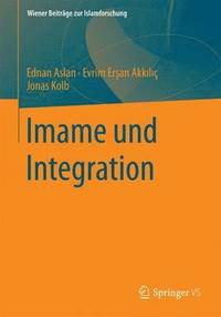 bokomslag Imame und Integration