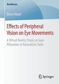 bokomslag Effects of Peripheral Vision on Eye Movements