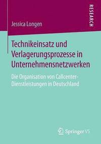 bokomslag Technikeinsatz und Verlagerungsprozesse in Unternehmensnetzwerken