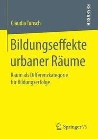 bokomslag Bildungseffekte urbaner Rume