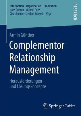 Complementor Relationship Management 1