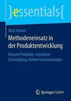 Marc Graner - Methodeneinsatz in der Produktentwicklung, Häftad