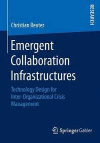 bokomslag Emergent Collaboration Infrastructures