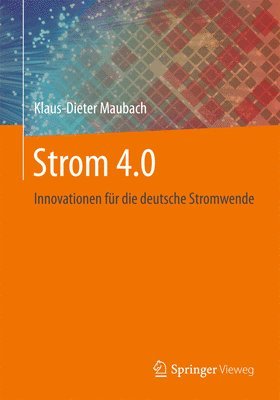 Klaus-Dieter Maubach - Strom 4.0, Häftad