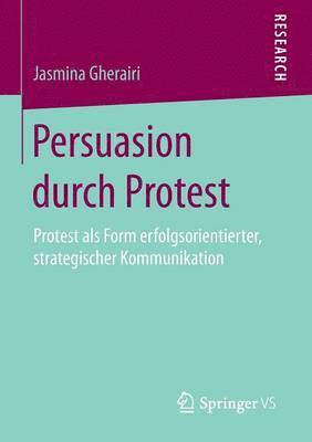 Persuasion durch Protest 1