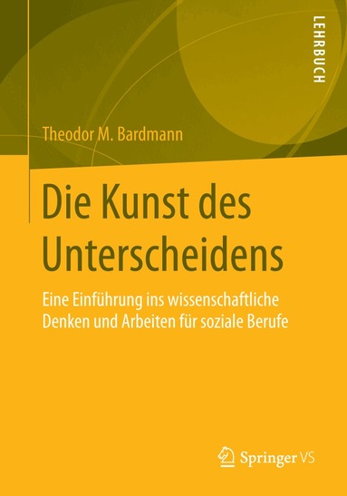 Theodor M. Bardmann - Die Kunst des Unterscheidens, Häftad