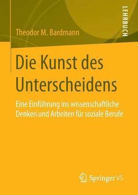 Theodor M. Bardmann - Die Kunst des Unterscheidens, Häftad