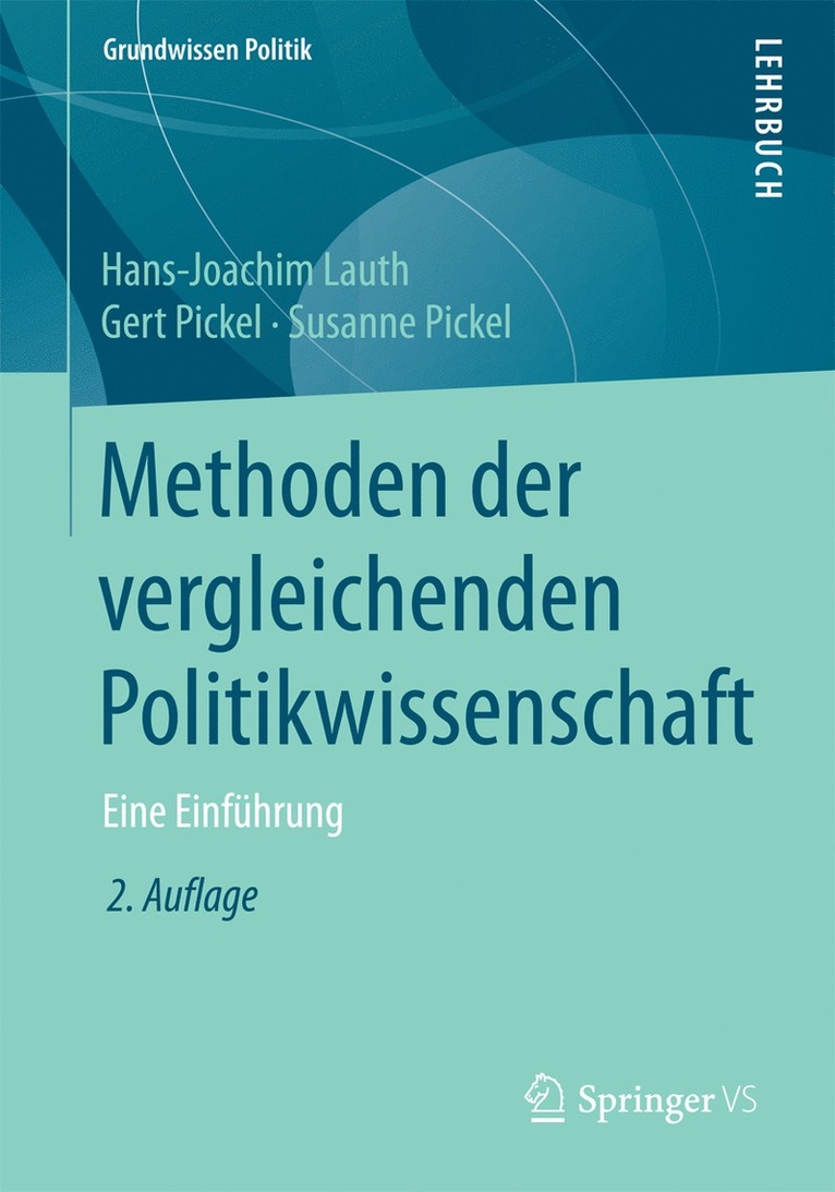Hans-Joachim Lauth, Gert Pickel, Susanne Pickel - Methoden der vergleichenden Politikwissenschaft, Häftad