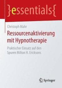 bokomslag Ressourcenaktivierung mit Hypnotherapie