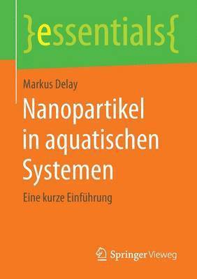 bokomslag Nanopartikel in aquatischen Systemen