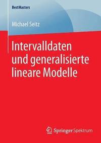 bokomslag Intervalldaten und generalisierte lineare Modelle