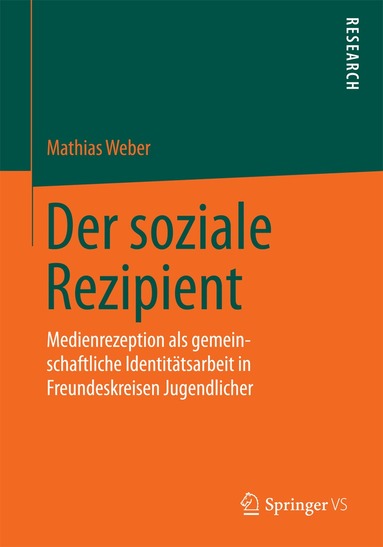 Mathias Weber - Der soziale Rezipient, Häftad