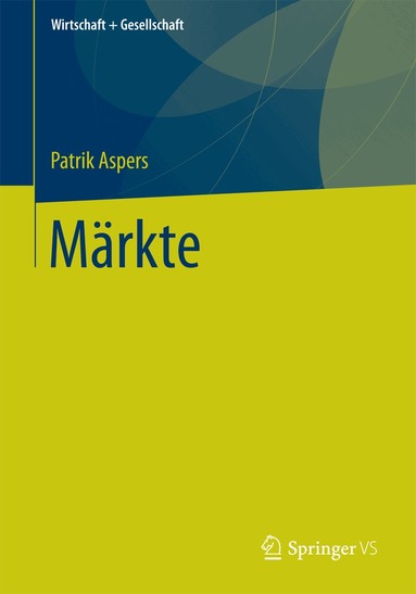 Patrik Aspers - Märkte, Häftad