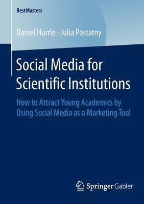 Social Media for Scientific Institutions 1