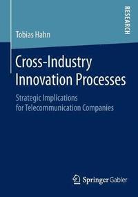 bokomslag Cross-Industry Innovation Processes