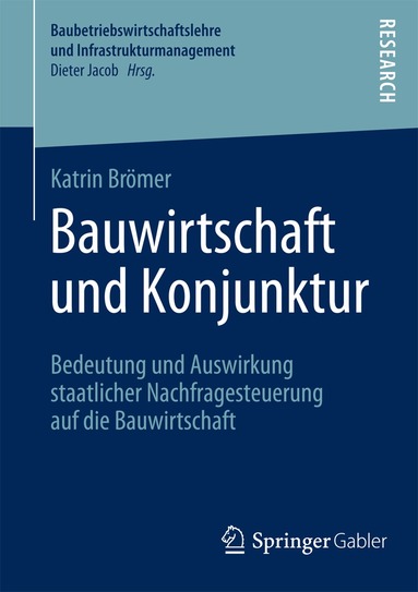 Katrin Brömer - Bauwirtschaft und Konjunktur, Häftad