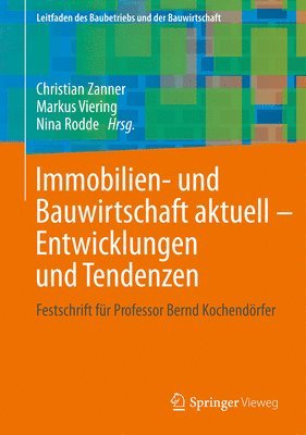 bokomslag Immobilien- und Bauwirtschaft aktuell - Entwicklungen und Tendenzen