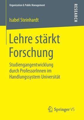 Isabel Steinhardt - Lehre stärkt Forschung, Häftad