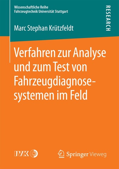 Marc Stephan Krützfeldt - Verfahren zur Analyse und zum Test von Fahrzeugdiagnosesystemen im Feld, Häftad
