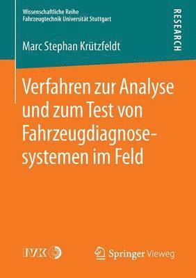 Verfahren zur Analyse und zum Test von Fahrzeugdiagnosesystemen im Feld 1