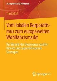 bokomslag Vom lokalen Korporatismus zum europaweiten Wohlfahrtsmarkt