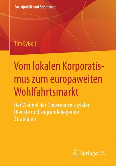 bokomslag Vom lokalen Korporatismus zum europaweiten Wohlfahrtsmarkt