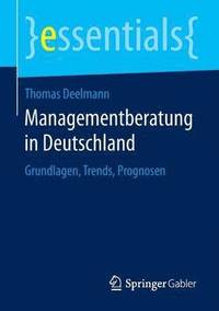 bokomslag Managementberatung in Deutschland