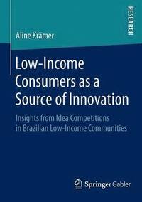 bokomslag Low-Income Consumers as a Source of Innovation