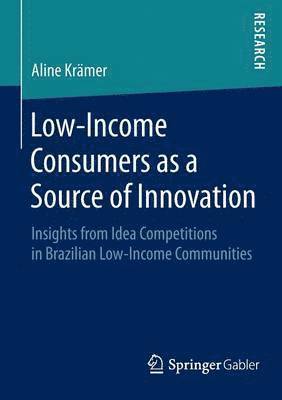 bokomslag Low-Income Consumers as a Source of Innovation