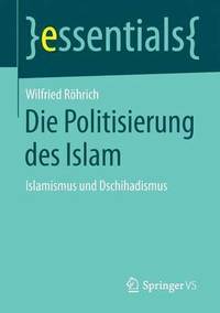 bokomslag Die Politisierung des Islam