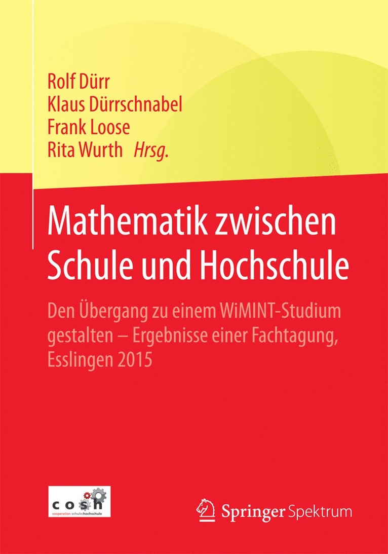 Rolf Dürr, Klaus Dürrschnabel, Frank Loose, Rita Wurth - Mathematik zwischen Schule und Hochschule, Häftad