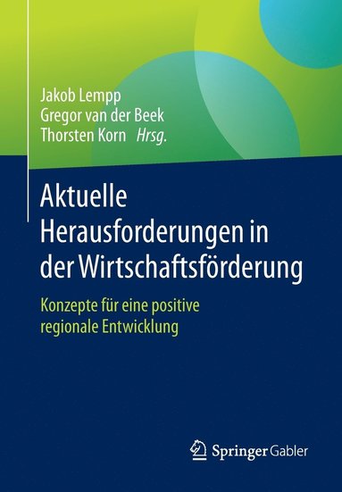 bokomslag Aktuelle Herausforderungen in der Wirtschaftsfrderung